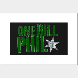 ONE BILL PHIL Posters and Art